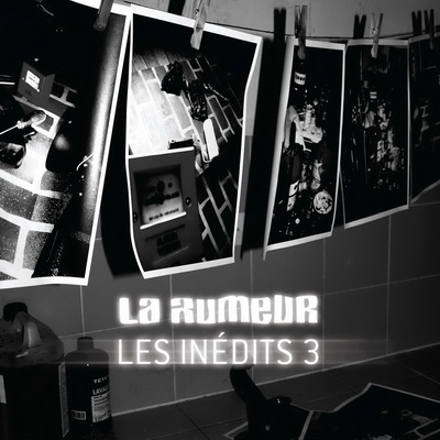 La Rumeur Les Inedits 3 2015