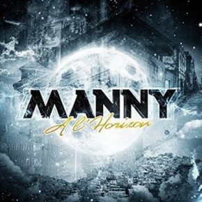 Manny - A L'horizon (2016) (EP) [CD] [WAV] [ Addictive Music]