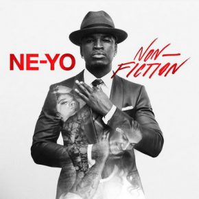 Ne-Yo - Non-Fiction (2015) (Target Deluxe Edition) [CD] [FLAC]