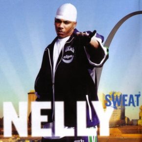 Nelly 2004 Sweat