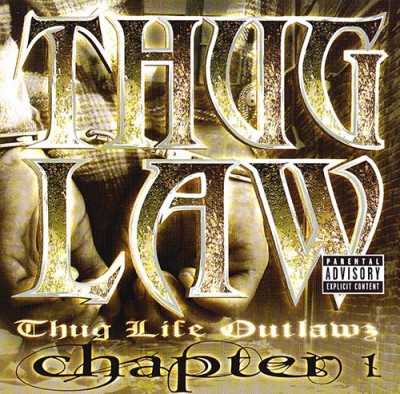Outlawz Thug Life – Thug Law Chapter 1 2001