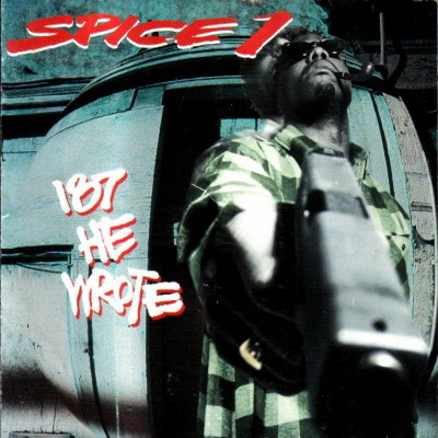 Spice 1 1993 187 He Wrote