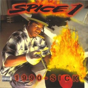 Spice 1 – 1990-Sick (1995) [CD] [FLAC] [Jive]