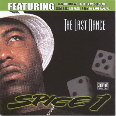 Spice 1 - The Last Dance (2000) [CD] [FLAC] [Thug World]