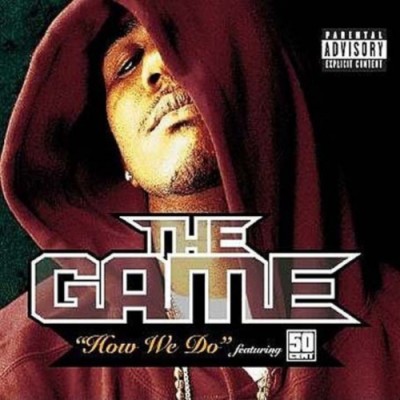 The Game – How We Do (2004) (CD Single) [CD] [FLAC] [Aftermath]