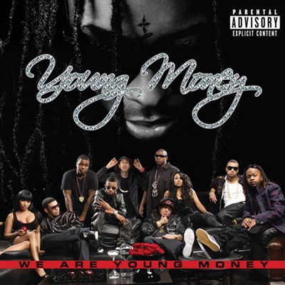 Young Money - We Are Young Money (2009) [CD] [FLAC] [Cash Money]