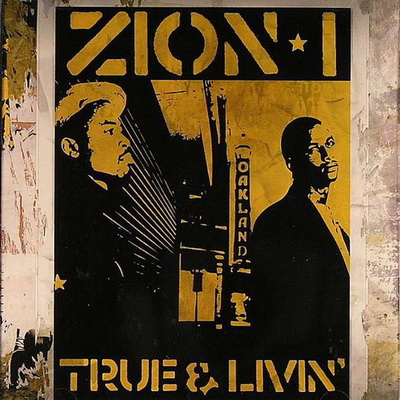 Zion I 2005 True Livin