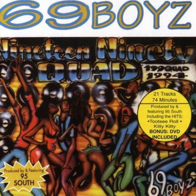 69 Boyz - 199Quad (1994) [CD] [FLAC] [Rip-It Records]