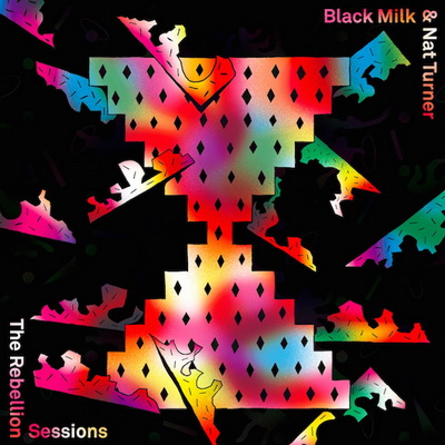 Black Milk Nat Turner 2016 The Rebellion Sessions