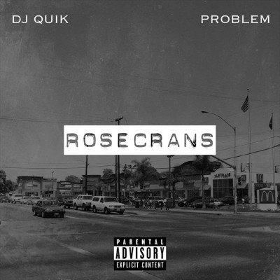 DJ Quik Problem Rosecrans EP 2016