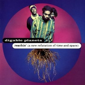 Digable Planets - Reachin' (A New Refutation of Time and Space) (1993) [CD] [FLAC] [Pendulum]