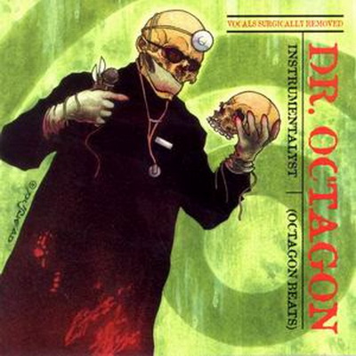 Dr. Octagon – Instrumentalyst (Octagon Beats) (1997) [CD] [FLAC] [Dreamworks]