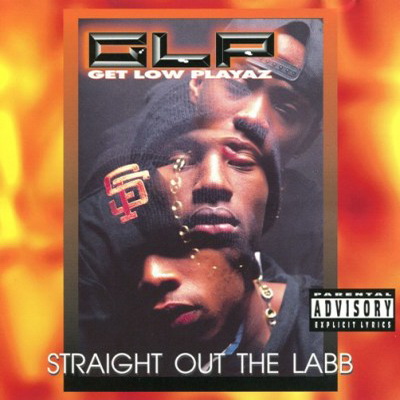 Get Low Playaz - Straight Out The Labb (1995) [CD] [FLAC] [Get Low Recordz]