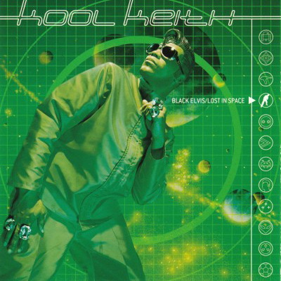Kool Keith 1999 Black Elvis Lost In Space