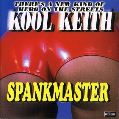 Kool Keith 2001 Spankmaster