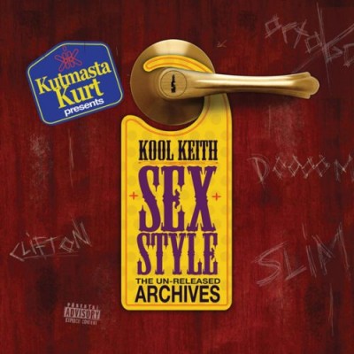 Kool Keith 2007 Sex Style The Un Released Archives