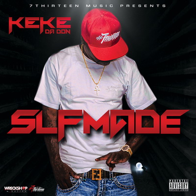 Lil’ Keke - Slfmade (2016) [WEB] [320] [Seven 13 Music]