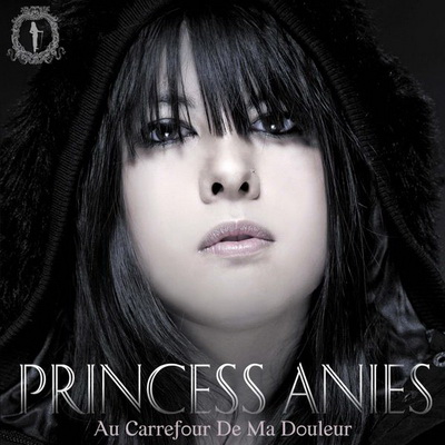 Princess Anies - Au Carrefour De Ma Douleur (2007) [CD] [WAV] [Tilt Production]