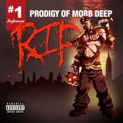 Prodigy Of Mobb Deep R.I.P. 1 2016
