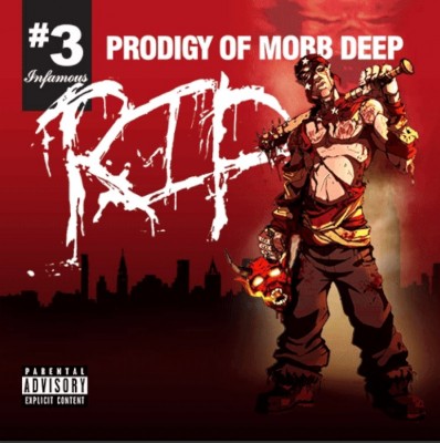 Prodigy Of Mobb Deep – R.I.P. #3 (2016) [WEB] [320]