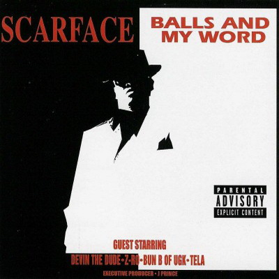 Scarface 2003 Balls And My Word