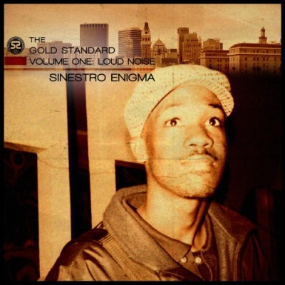 Sinestro Enigma The Gold Standard Volume One Loud Noise 2015
