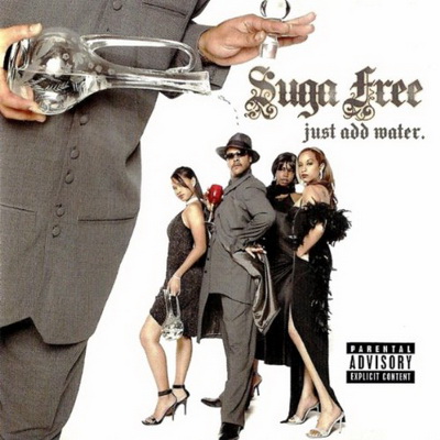 Suga Free - Just Add Water (2006) [CD] [FLAC] [Laneway]