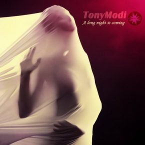 TonyModi A Long Night is Coming 2016