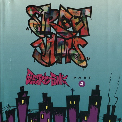VA - Street Jams: Electric Funk, Part 4 (1994) [CD] [FLAC] [Rhino]