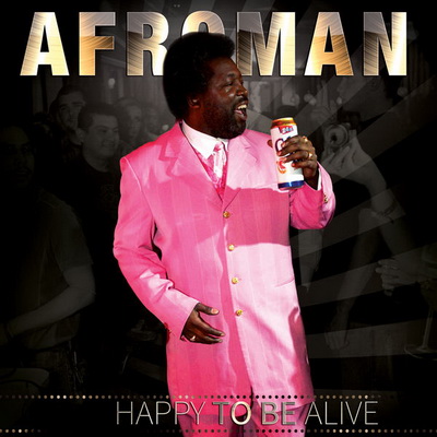 Afroman - Happy to Be Alive (2016) [CD] [FLAC+320]