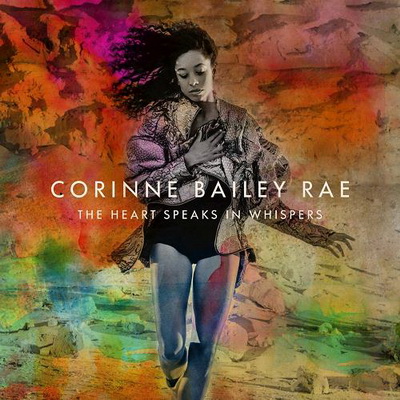 Corinne Bailey Rae The Heart Speaks In Whispers Deluxe Edition 2016