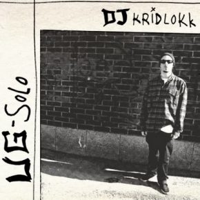 DJ Kridlokk - UG-Solo (2011) [CD] [FLAC] [Monsp]