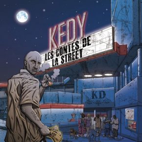 Kedy - Les Contes De La Street (2010) [CD] [FLAC+320] [Doggy Phunk Palace]