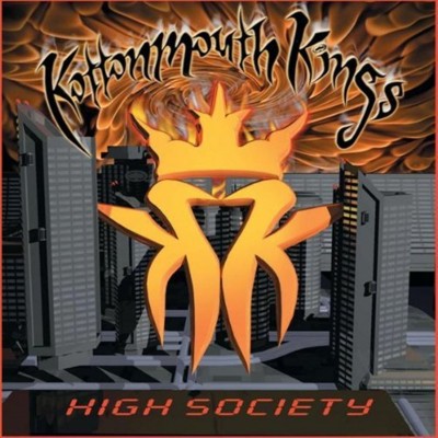Kottonmouth Kings 2000 High Society