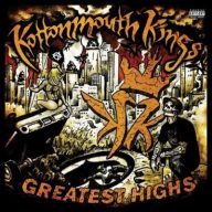 Kottonmouth Kings 2008 Greatest Highs 2CD