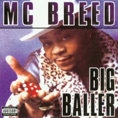 MC Breed 1995 Big Baller