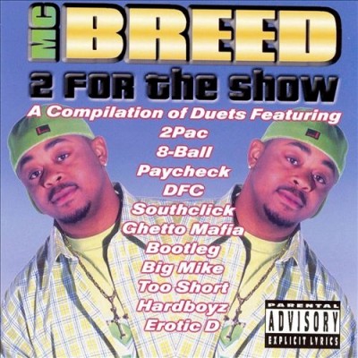 MC Breed 1999 2 For The Show