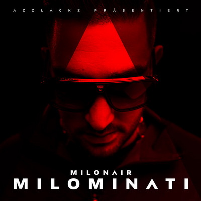 Milonair - Milominati (2016) [CD] [FLAC+320] [Azzlackz]
