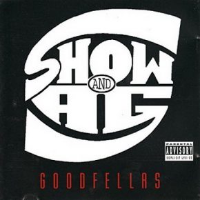 Show & A.G. - Goodfellas (1995) [CD] [FLAC] [Payday]