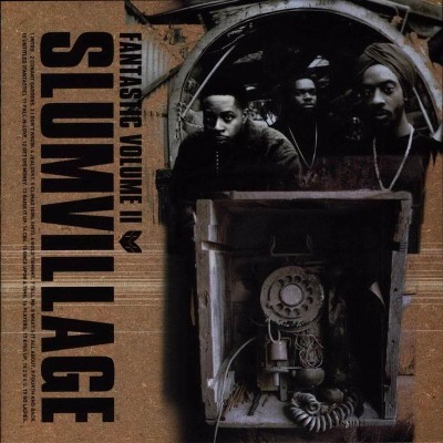 Slum Village 2000 Fantastic Volume II