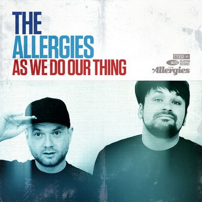 The Allergies As We Do Our Thing 2016
