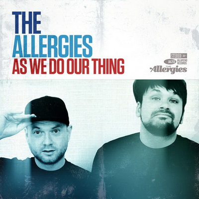 The Allergies - As We Do Our Thing (2016) [FLAC]