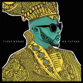 Tiers Monde No Future 2016
