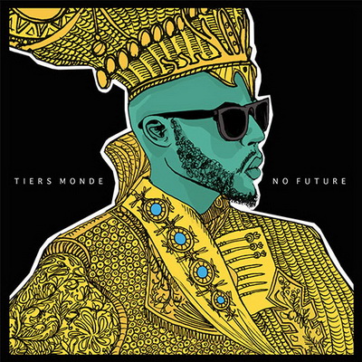 Tiers Monde No Future 2016