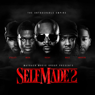 VA Maybach Music Group Presents Self Made Vol. 2 2012