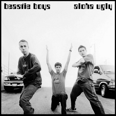 Beastie Boys Aloha Ugly 1999
