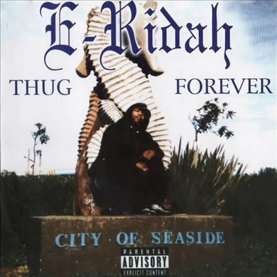 E Ridah Thug Forever 1997