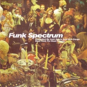 Funk Spectrum Compiled by Josh Davis and Keb Darge vol1