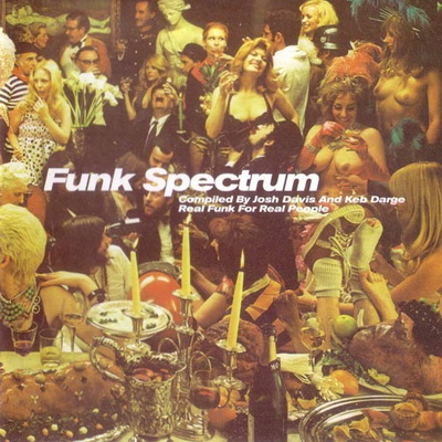 Funk Spectrum Compiled by Josh Davis and Keb Darge vol1