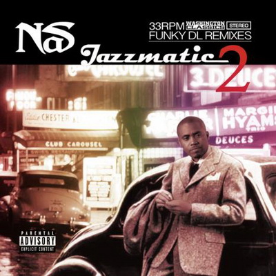 Funky DL - Jazzmatic 2 [Nas Remixes] (2014) [WEB] [FLAC] [Washington Classics]
